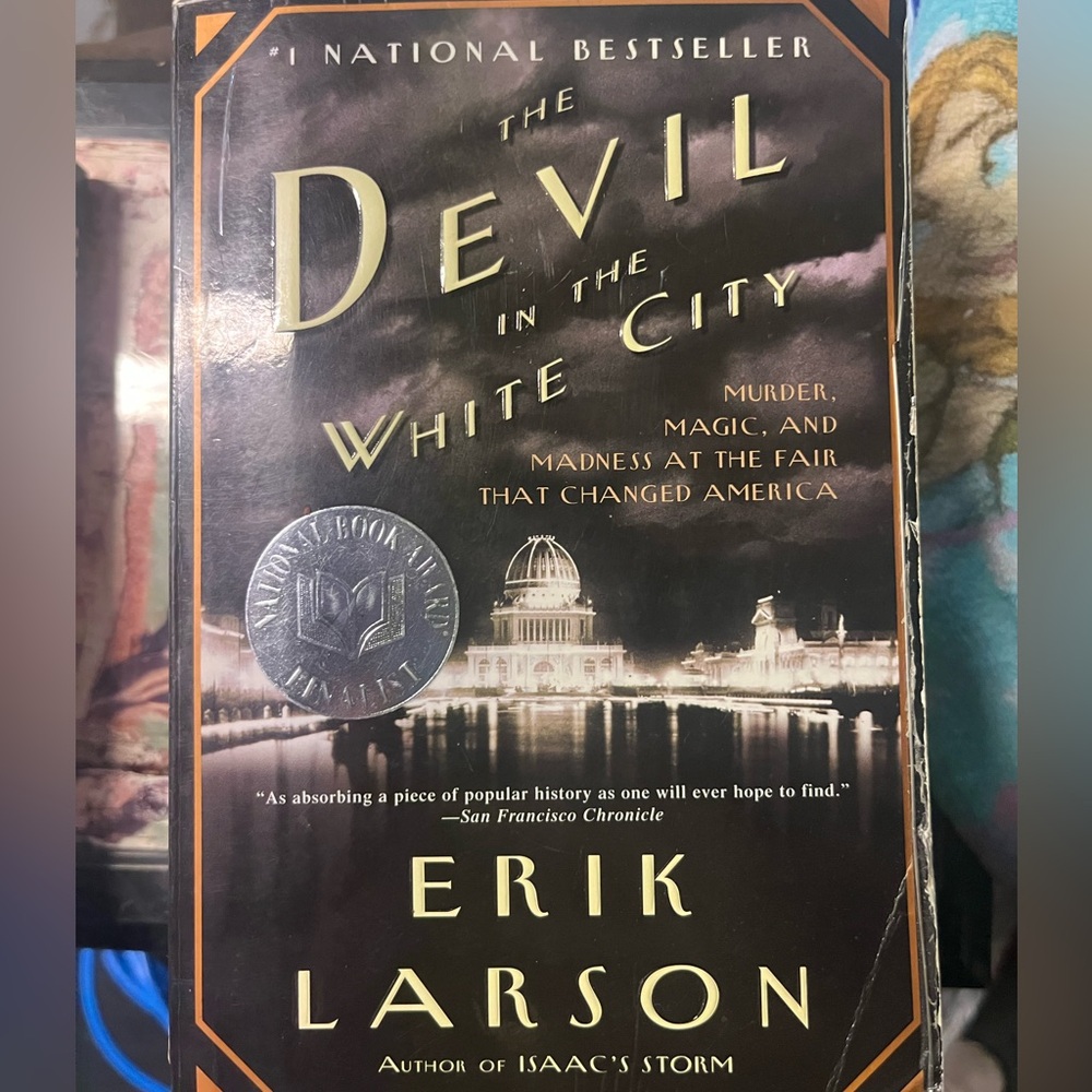 The Devil in the White City by Erik Larson